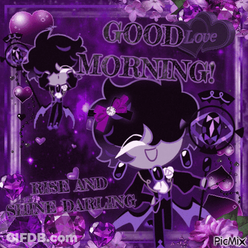 A Purple Greeting Card That Says Good Love Morning Raise And Shine Darling GIF