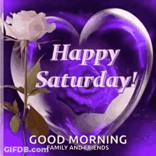A Purple Heart With A White Rose Inside Of It And The Words `` Happy Saturday `` . GIF
