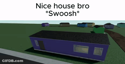 A Purple House With The Words Nice House Bro * Swoosh * GIF