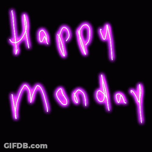 A Purple Neon Sign That Says Happy Monday On A Black Background GIF
