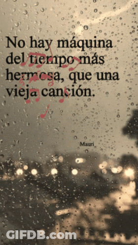 A Quote From Mauri Is Displayed On A Rainy Window GIF