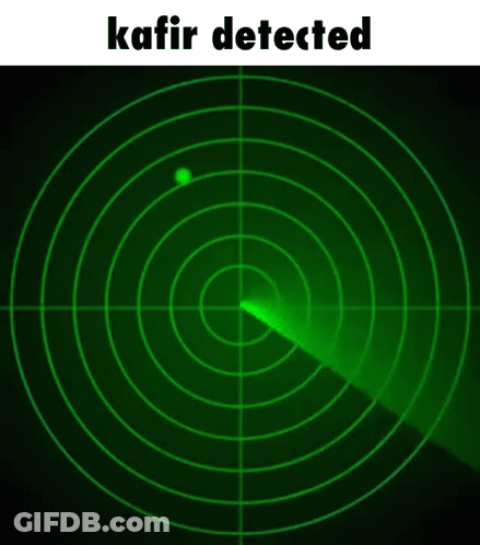 A Radar Screen That Says ' Kafir Detected ' On Top Of It GIF