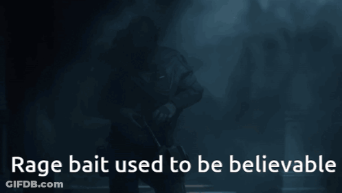 A Rage Bait Used To Be Believable Poster With A Soldier In The Background GIF