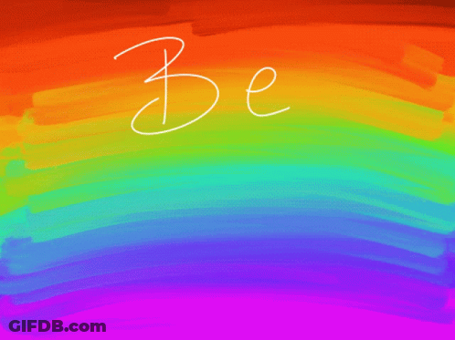 A Rainbow Colored Background With The Words Be Supportive Written On It GIF