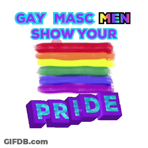 A Rainbow Flag With The Words Gay Masc Men Show Your Pride GIF