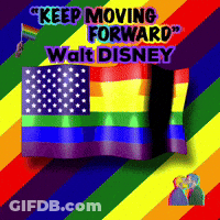 A Rainbow Flag With The Words " Keep Moving Forward Walt Disney " GIF