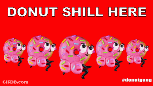 A Red Background With Donut Shill Here Written On It GIF