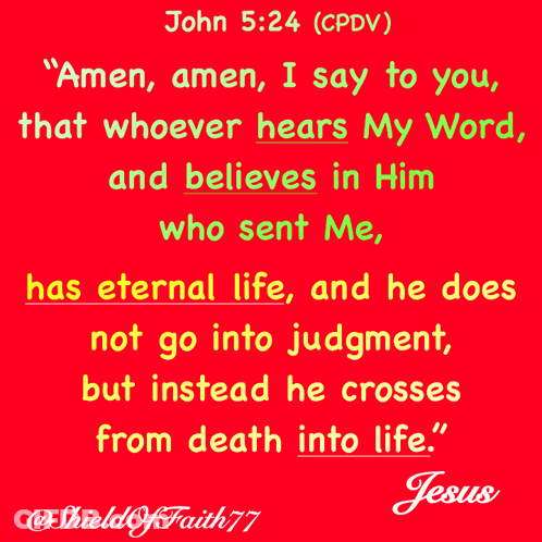 A Red Background With The Bible Verse John 5:24 On It GIF