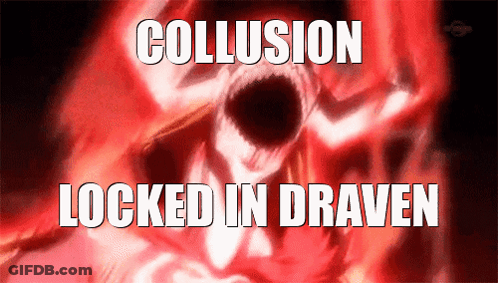 A Red Background With The Words Collusion Locked In Draven Written On It GIF