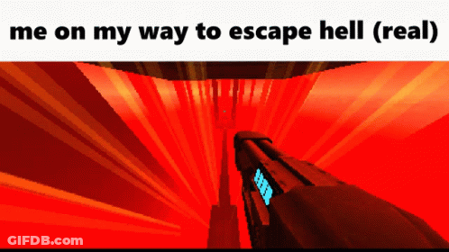 A Red Background With The Words Me On My Way To Escape Hell GIF