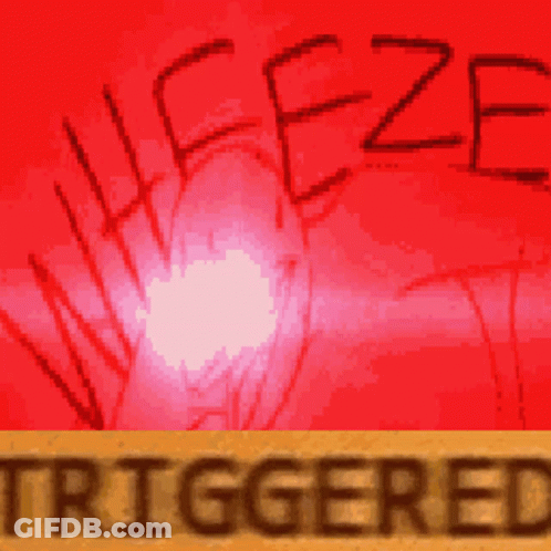 A Red Background With The Words Weeze Triggered Written On It GIF
