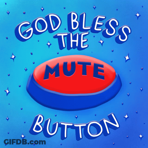 A Red Button With The Words God Bless The Mute Button On It GIF