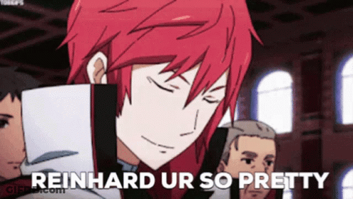 A Red Haired Anime Character With The Words Reinhard Ur So Pretty Behind Him GIF