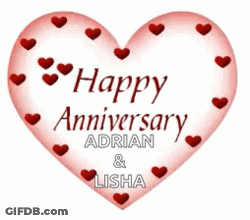A Red Heart With The Words Happy Anniversary Adrian & Lisha On It GIF