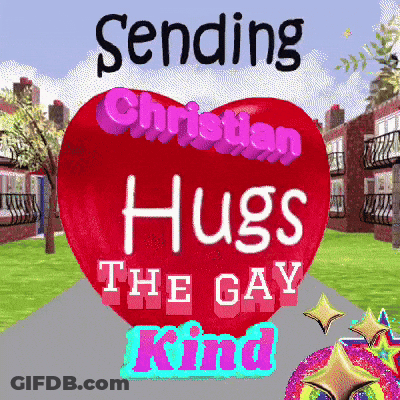 A Red Heart With The Words Sending Christian Hugs The Gay Kind Written On It GIF