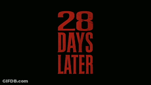 A Red Sign Says 28 Days Later On It GIF