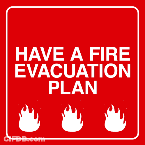 A Red Sign Says Have A Fire Evacuation Plan GIF