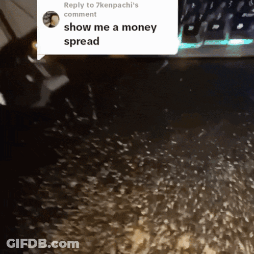 A Reply To 7Kenpachi 'S Comment Asks For Money Spread GIF