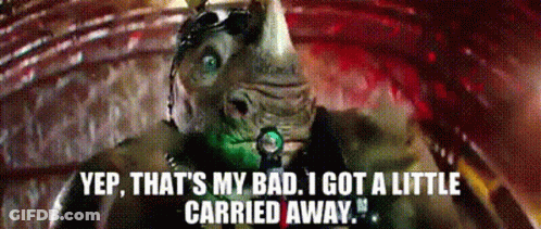 A Rhino Says Yep That 'S My Bad I Got A Little Carried Away .. GIF