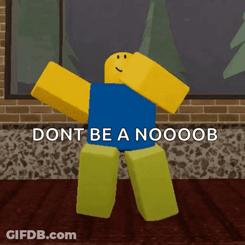 A Roblox Character Is Dancing With The Words " Dont Be A Noooob " Below Him GIF