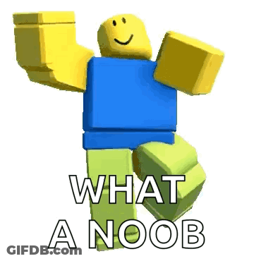 A Roblox Character Is Dancing With The Words `` What A Noob '' . GIF