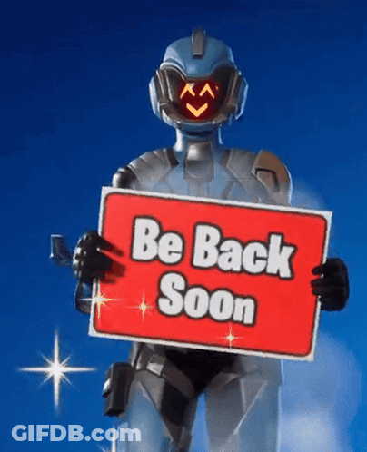 A Robot Holding A Sign That Says " Be Back Soon " GIF