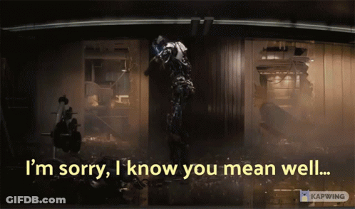 A Robot Says I 'M Sorry And I Know You Mean Well GIF
