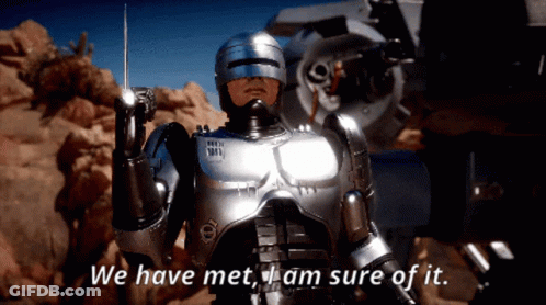 A Robot Says We Have Met And Am Sure Of It GIF