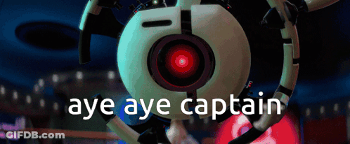 A Robot With The Words Aye Aye Captain On It GIF