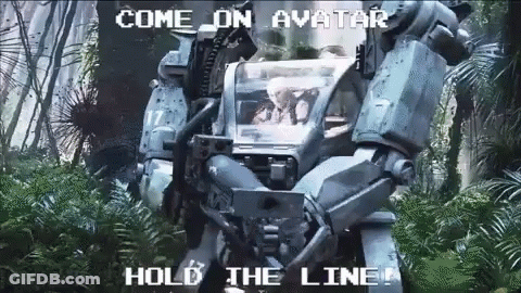 A Robot With The Words " Come On Avatar Hold The Line " On It GIF