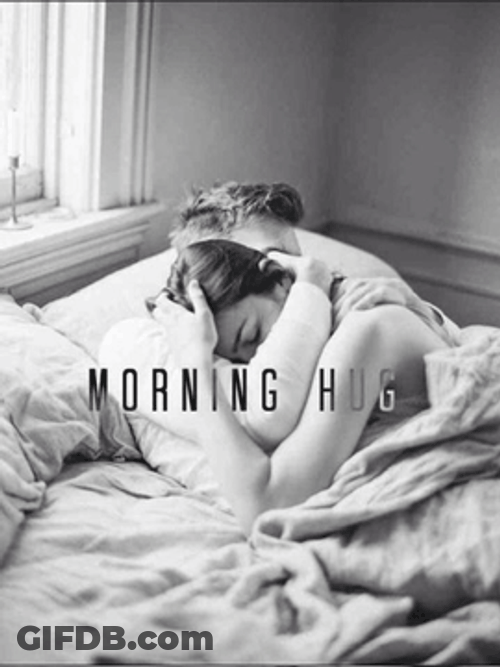 A Romantic Morning Hugs GIF