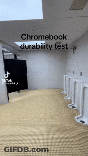 A Row Of Urinals In A Bathroom With The Caption Chromebook Durability Test GIF