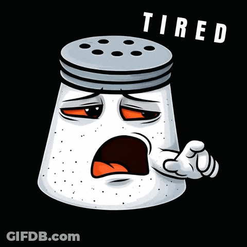 A Salt Shaker With A Sad Face And The Word Tired Underneath GIF