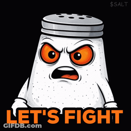 A Salt Shaker With Orange Eyes And The Words Let 'S Fight Below It GIF
