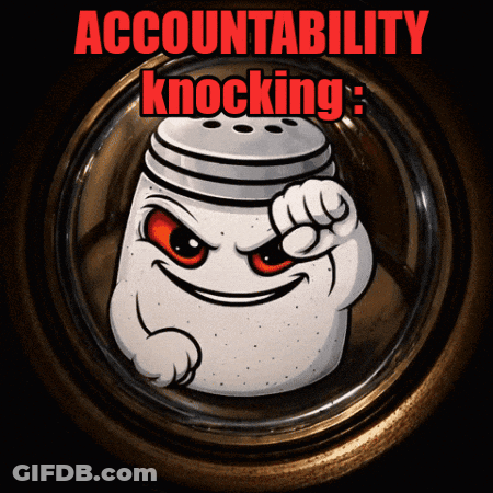 A Salt Shaker With Red Eyes And The Words Accountability Knocking GIF