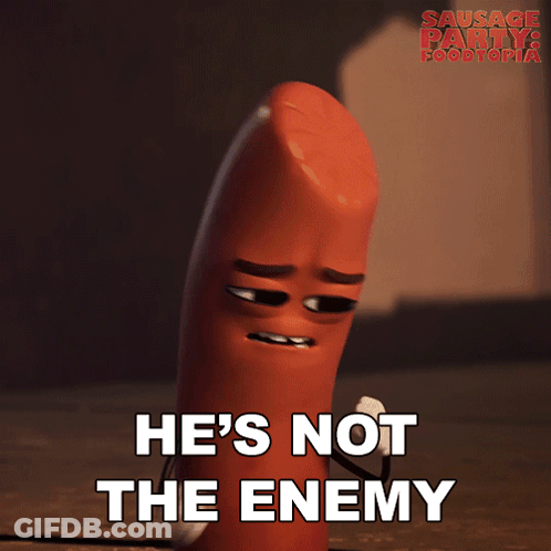 A Sausage From The Movie Sausage Party Says He 'S Not The Enemy GIF