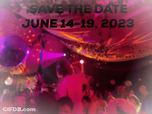 A Save The Date For June 14-19 2023 Is Shown GIF