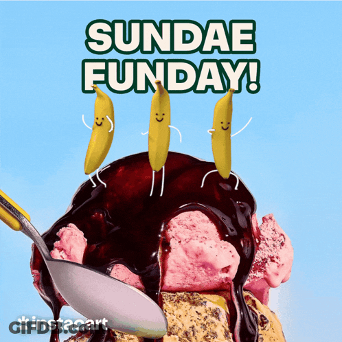 A Scoop Of Sundae With Bananas On Top And The Words Sundae Funday GIF