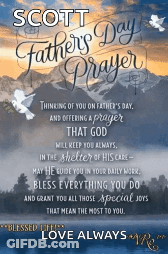 A Scott Father 'S Day Prayer With Doves On A Mountain Background GIF