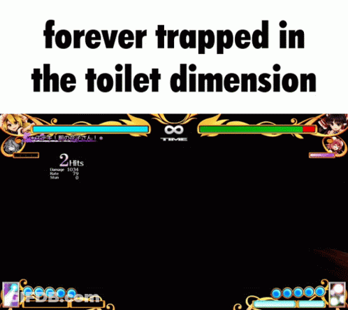 A Screen Shot Of A Video Game With The Words Forever Trapped In The Toilet Dimension GIF