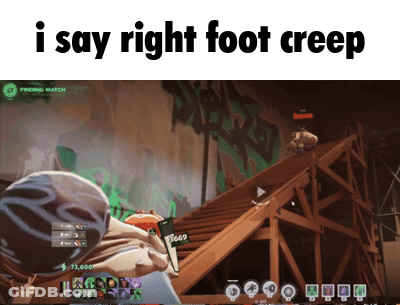 A Screen Shot Of A Video Game With The Words I Say Right Foot Creep GIF