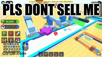 A Screen Shot Of A Video Game With The Words Pls Dont Sell Me GIF