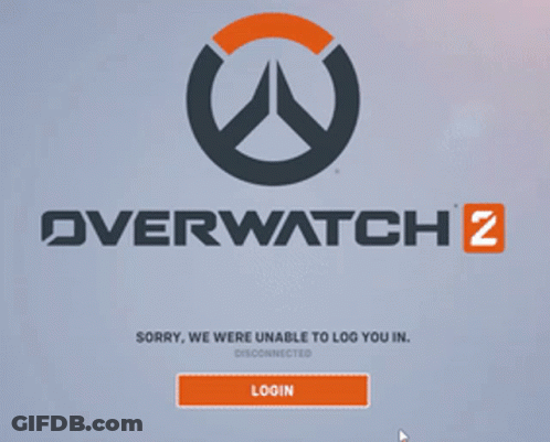 A Screen Shot Of Overwatch 2 That Says Sorry We Were Unable To Log You In Disconnected Login GIF