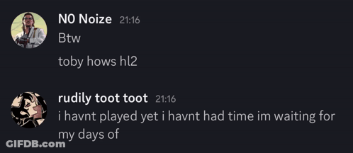 A Screenshot Of A Conversation Between No Noize And Toby Hows Hl2 GIF