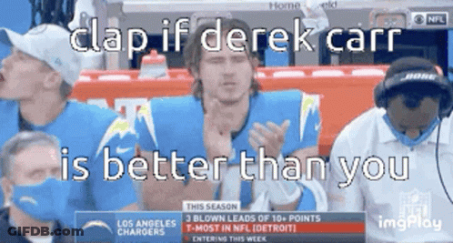 A Screenshot Of A Football Game With The Caption Clap If Derek Carr GIF