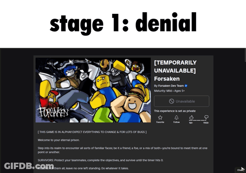 A Screenshot Of A Game Called Forsaken That Is Stage 1 Denial GIF