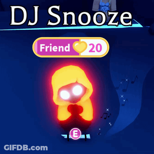 A Screenshot Of A Game That Says Dj Snooze Friend 20 GIF