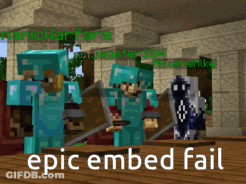 A Screenshot Of A Minecraft Game With The Words Epic Embed Fail On The Bottom GIF