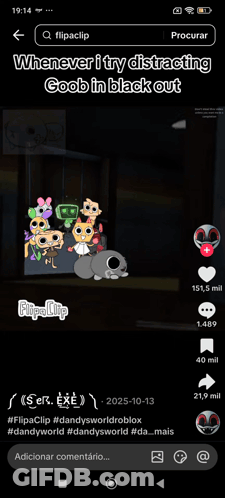 A Screenshot Of A Tiktok Video That Says ' Whenever I Try Distracting Goob In Black Out ' At The Top GIF