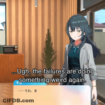 A Screenshot Of A Video Game Says " Ugh The Failures Are Doing Something Weird Again .. " GIF